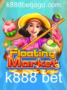 Descubra o Fascinante Mundo do Jogo FloatingMarket com a K888 Bet