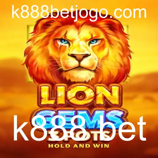 LionGems3pots: Explore o Universo de Entretenimento com K888 Bet